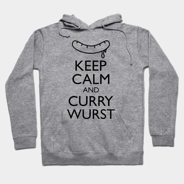 Keep calm and Curry Wurst Hoodie by schlag.art